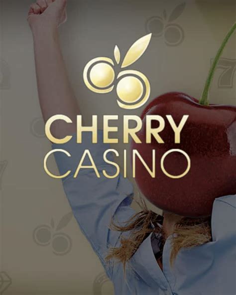 cherry casino bonuses